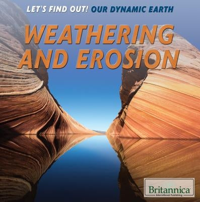 Weathering and Erosion by McAneney, Caitie