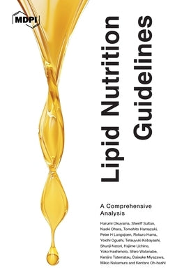 Lipid Nutrition Guidelines by Okuyama, Harumi