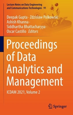 Proceedings of Data Analytics and Management: Icdam 2021, Volume 2 by Gupta, Deepak