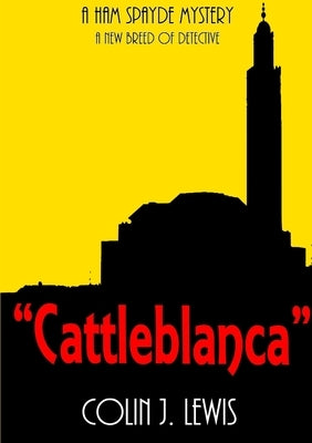 Cattleblanca by Lewis, Colin J.