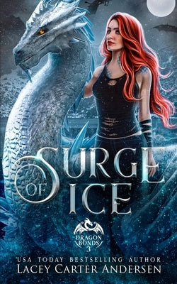 Surge of Ice: A Paranormal Reverse Harem Romance by Andersen, Lacey Carter