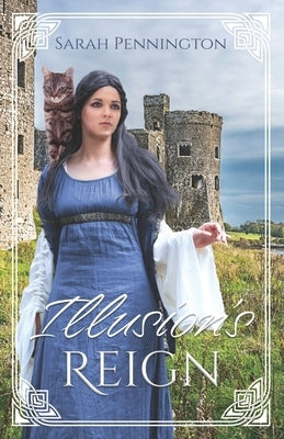 Illusion's Reign by Pennington, Sarah