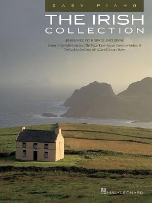 The Irish Collection: Easy Piano by Hal Leonard Corp