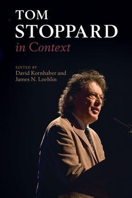 Tom Stoppard in Context by Kornhaber, David