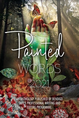 Painted Words 2021 by Wiseman, Peter