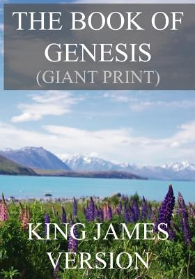 The Book of Genesis (KJV) (Giant Print) by Version, King James