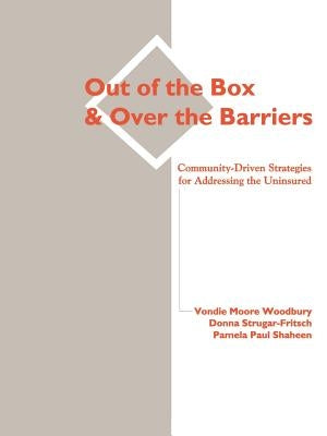 Out of the Box and Over the Barriers by Strugar-Fritsch, Donna