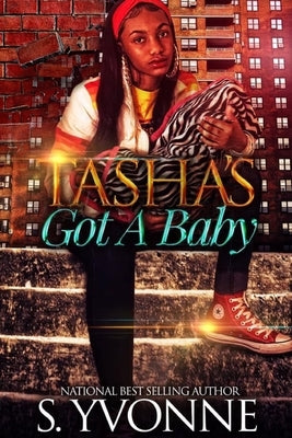 Tasha's Got A Baby by Yvonne, S.