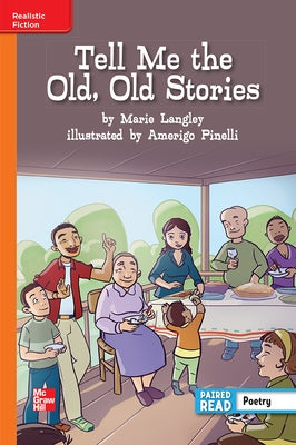 Reading Wonders Leveled Reader Tell Me the Old, Old Stories: Approaching Unit 4 Week 5 Grade 5 by McGraw Hill