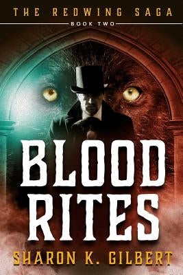 Blood Rites by Gilbert, Sharon K.