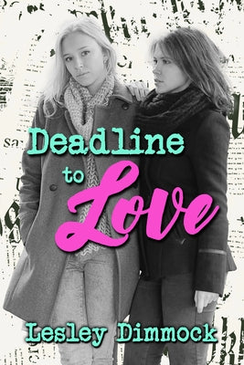 Deadline to Love by Dimmock, Lesley