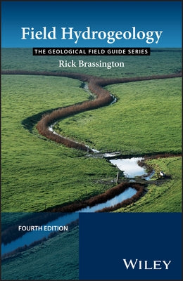 Field Hydrogeology by Brassington, Rick