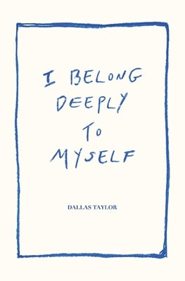 I Belong Deeply to Myself by Gomez, Nikki
