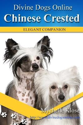 Chinese Crested by Klose, Mychelle