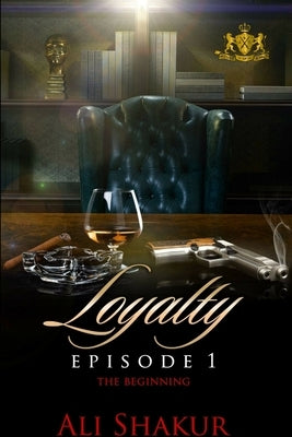 Loyalty by Shakur, Ali