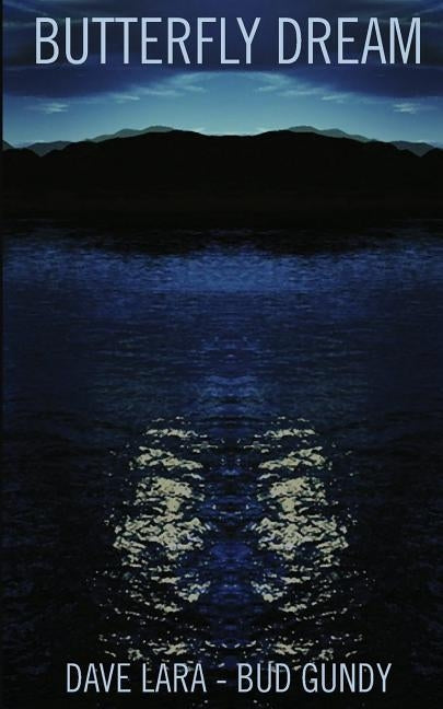 Butterfly Dream by Gundy, Bud