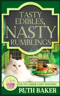 Tasty Edibles, Nasty Rumblings by Baker, Ruth