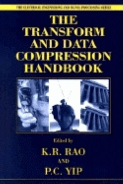 The Transform and Data Compression Handbook by Rao, Kamisetty Ramam