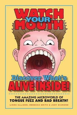 Watch Your Mouth by Allison, Linda