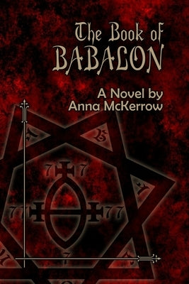The Book of Babalon by McKerrow, Anna