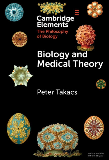 Biology and Medical Theory by Takacs, Peter