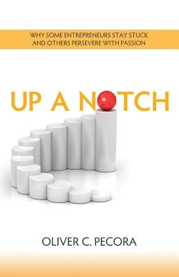 Up a Notch by Pecora, Oliver