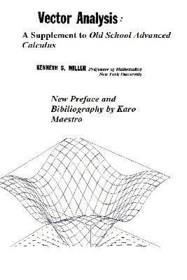 Vector Analysis: A Supplement to Old School Advanced Calculus by Maestro, Karo