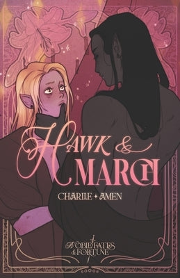Hawk & March: MM Fantasy Romance by Amen, Charlie