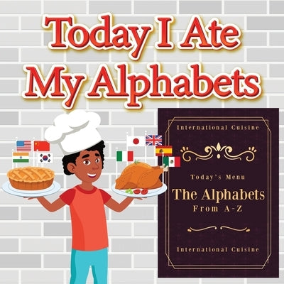 Today I Ate My Alphabets by A Hidden Star Books