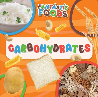 Carbohydrates by Andrews, E. C.