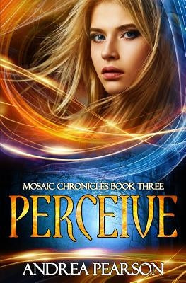 Perceive by Pearson, Andrea