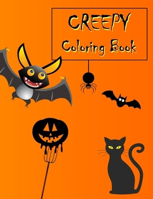 Creepy Coloring Book: Halloween themed coloring book for kids by Books, Fun Activity