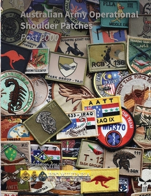 Australian Army Operational Shoulder Patches: (Post 2000) by Butler, David Anthony