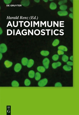 Autoimmune Diagnostics by Renz, Harald