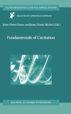 Fundamentals of Cavitation by Franc, Jean-Pierre