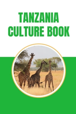 Tanzania Culture Book by Reed, Beth