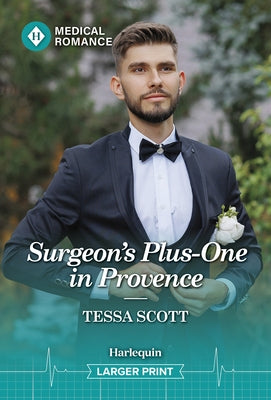 Surgeon's Plus-One in Provence by Scott, Tessa