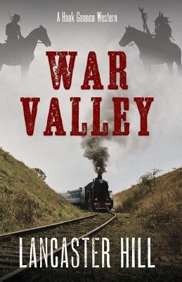 War Valley by Hill, Lancaster