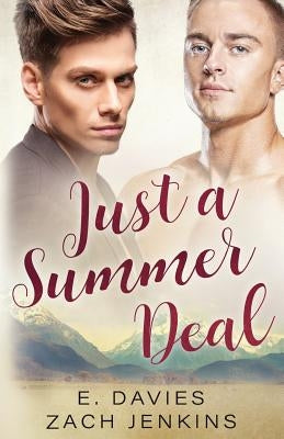 Just a Summer Deal by Davies, E.