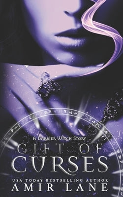Gift of Curses: Barrier Witch Book Zero by Lane, Amir