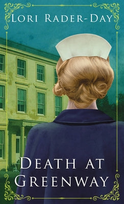 Death at Greenway by Rader-Day, Lori