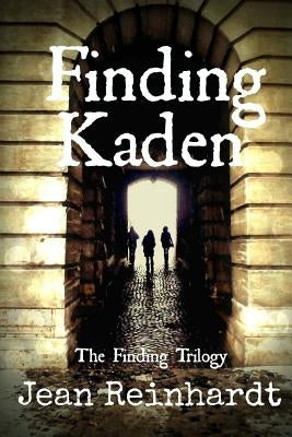 Finding Kaden by Reinhardt, Jean