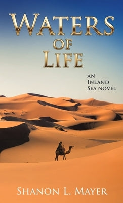 Waters of Life: an Inland Sea novel by Mayer, Shanon L.