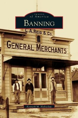 Banning by Holtzclaw, Kenneth M.
