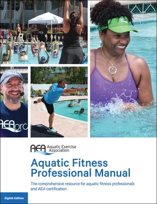 Aquatic Fitness Professional Manual by Aquatic Exercise Association