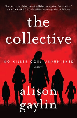 The Collective by Gaylin, Alison