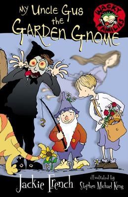 My Uncle Gus the Garden Gnome by French, Jackie