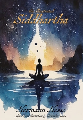 The Illustrated Siddhartha by Hesse, Hermann