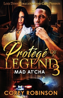 Protégé of a Legend 3 by Robinson, Corey