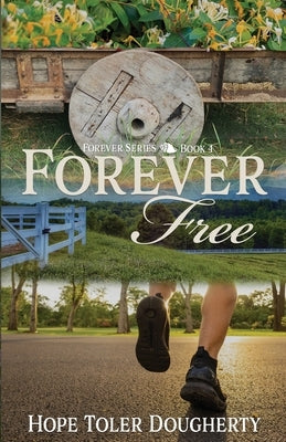 Forever Free by Dougherty, Hope Toler